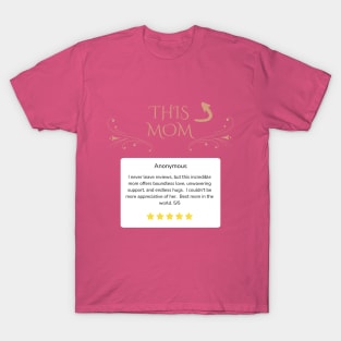 Mother's Day 5 Star review T-Shirt